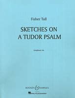 sketches on a tudor psalm|Sketches on a Tudor Psalm Boosey & Hawkes Concert Band.